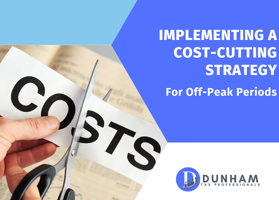 Implementing a Cost-Cutting Strategy for Off-Peak Periods